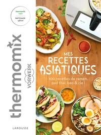 Mes recettes asiatiques avec Thermomix