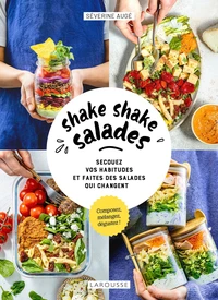 Shake shake salades !
