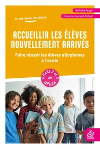 Accueillir les élèves nouvellement arrivés