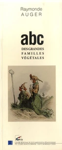 ABC des grandes familles végétales