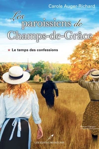 Les paroissiens de champs-de-grace v 01 le temps des confessions