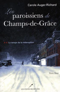 Les paroissiens de champs-de-grace v 02 le temps de la redemption