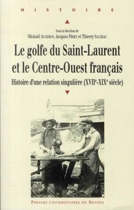 Le golfe du Saint-Laurent et le Centre-Ouest français