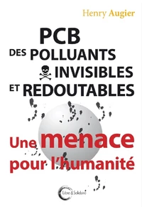 PCB, des polluants invisibles et redoutables
