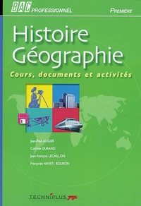 Histoire Géographie 1ère Bac Pro
