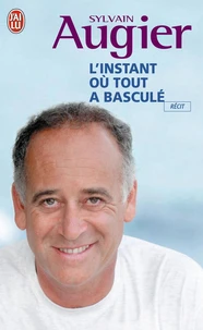 L'instant où tout a basculé