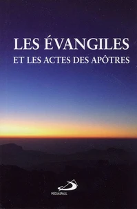Les Evangiles et les Actes des Apôtres