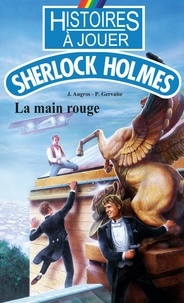 Augros et Gervaise - Sherlock Holmes - La main rouge.
