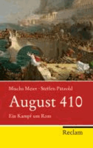 August 410 - Ein Kampf um Rom.
