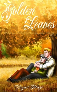 Golden Leaves: MM Romance Novella: High Angst * Second Chance * Age Gap