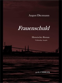 August Diezmann et Gerik Chirlek - Frauenschuld.