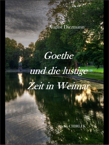 Goethe und die lustige Zeit in Weimar.. [1857]