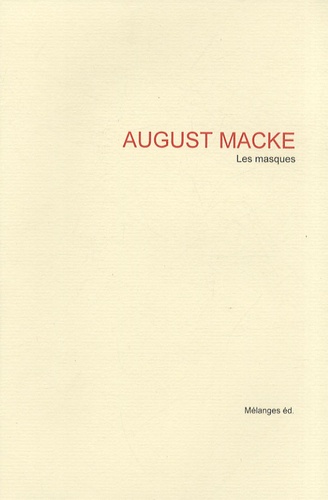 August Macke - Les masques.