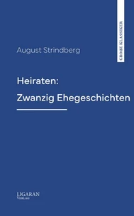 Heiraten: Zwanzig Ehegeschichten