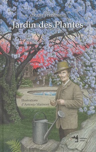 August Strindberg - Jardin des Plantes.