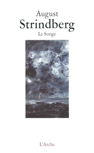 August Strindberg - Le Songe.