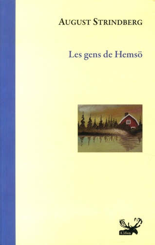 August Strindberg - Les gens de Hemsö.