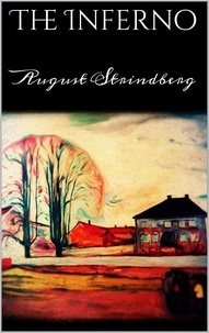 August Strindberg - The Inferno.