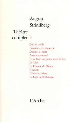 August Strindberg - Théâtre complet - Tome 3.