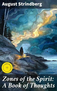 Zones of the Spirit: A Book of Thoughts