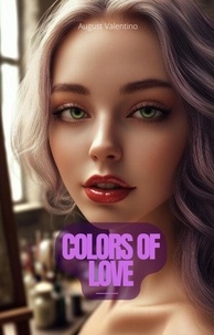 Téléchargez des ePub FB2 de manuels gratuitement Colors of Love en francais