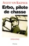 August von Kageneck - Erbo, pilote de chasse - 1918-1942.