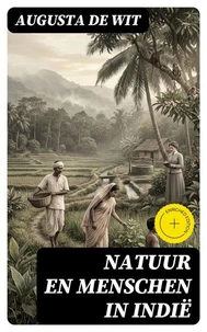 Natuur en Menschen in Indië