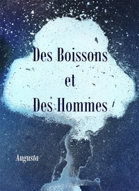  Augusta - Des Boissons et Des Hommes.