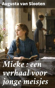 Mieke : een verhaal voor jonge meisjes