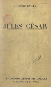 Auguste Bailly - Jules César.