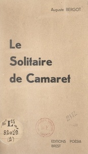 Auguste Bergot - Le solitaire de Camaret.