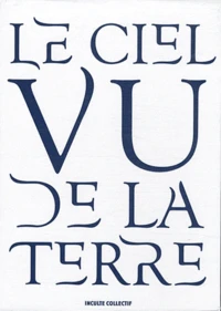 Le ciel vu de la Terre, Coffret en 3 volumes