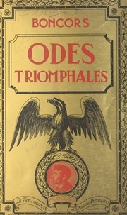 Auguste Boncors - Odes triomphales (2).