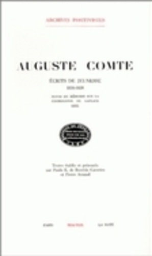 Auguste Comte - Ecrits de jeunesse, 1816-1828 - Suivis du mémoire sur la cosmologie de Laplace, 1835.