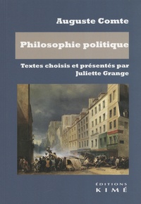 Auguste Comte - Philosophie politique.