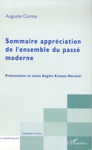 Auguste Comte - Sommaire appréciation de l'ensemble du passé moderne.