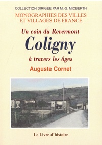 Auguste Cornet - Coligny et ses environs.