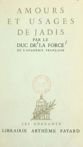 Amours et usages de jadis