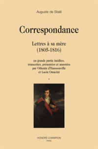 Auguste de Staël - Correspondance - Lettres à sa mère (1805-1816) 2 volumes.