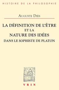 La définition de l'Etre et la nature des Idées dans Le Sophiste de Platon
