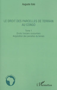 Le droit des parcelles de terrain au Congo