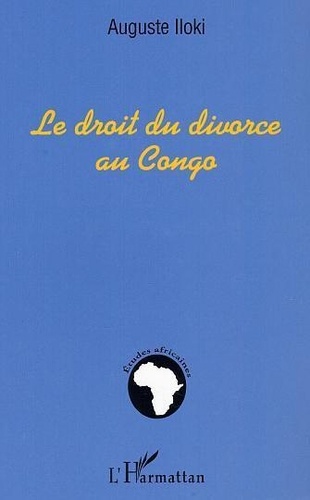Auguste Iloki - Le droit du divorce au Congo.