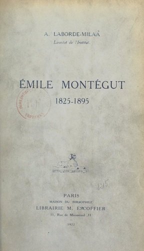 Un essayiste, Émile Montégut, 1825-1895