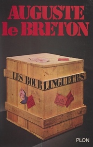Auguste Le Breton - Les bourlingueurs.