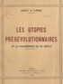 Auguste Le Flamanc - Les utopies prérévolutionnaires et la philosophie du 18e siècle.