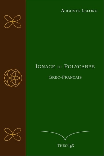 Ignace et Polycarpe, Grec-Français