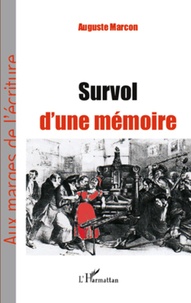 Auguste Marcon - Survol d'une mémoire.
