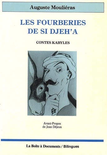 Auguste Mouliéras - Les Fourberies De Si Djeh'A : Contes Kabyles.