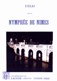 Auguste Pelet - Essai sur le nymphée de Nîmes.