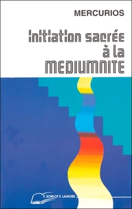 Initiation sacrée à la médiumnité